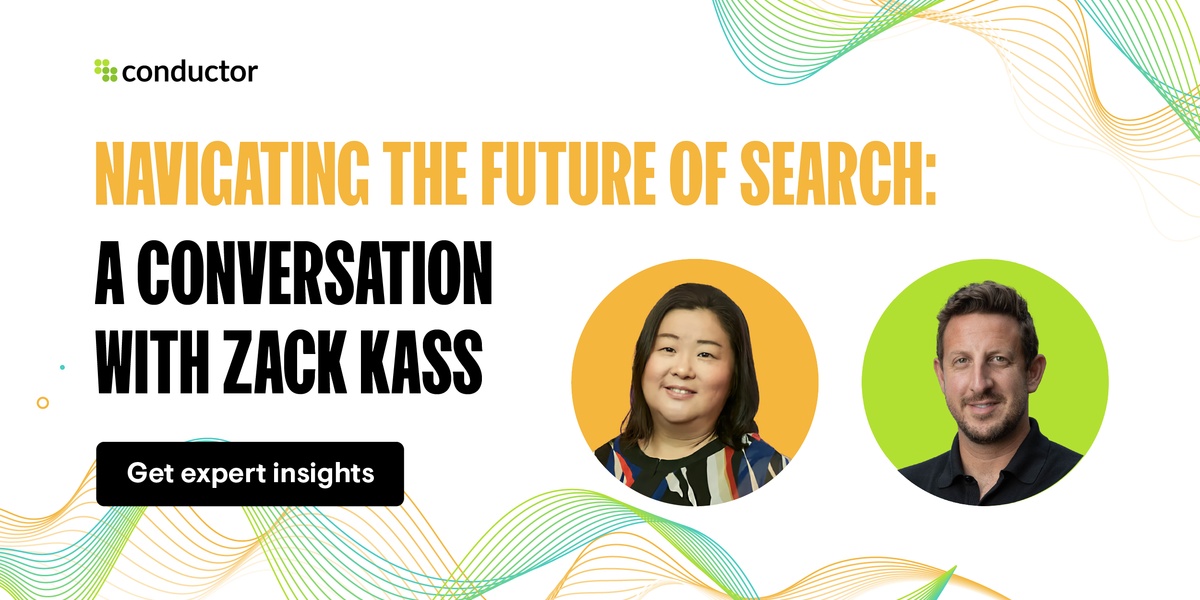 ```json
{
  "alt": "Banner for a conversation with Zack Kass on navigating the future of search, featuring two people with colorful wavy lines.",
  "caption": "Join the conversation on the future of search with Zack Kass. Discover insights from experts in this compelling discussion, highlighted by vibrant, wavy designs.",
  "description": "This promotional image announces a conversation on navigating the future of search with Zack Kass. It features two individuals, each in circular frames, set against a white background with dynamic, colorful wavy lines at the top. The text 'Get expert insights' is prominently displayed, encouraging engagement. Perfect for those interested in the evolving landscape of search technology."
}
```