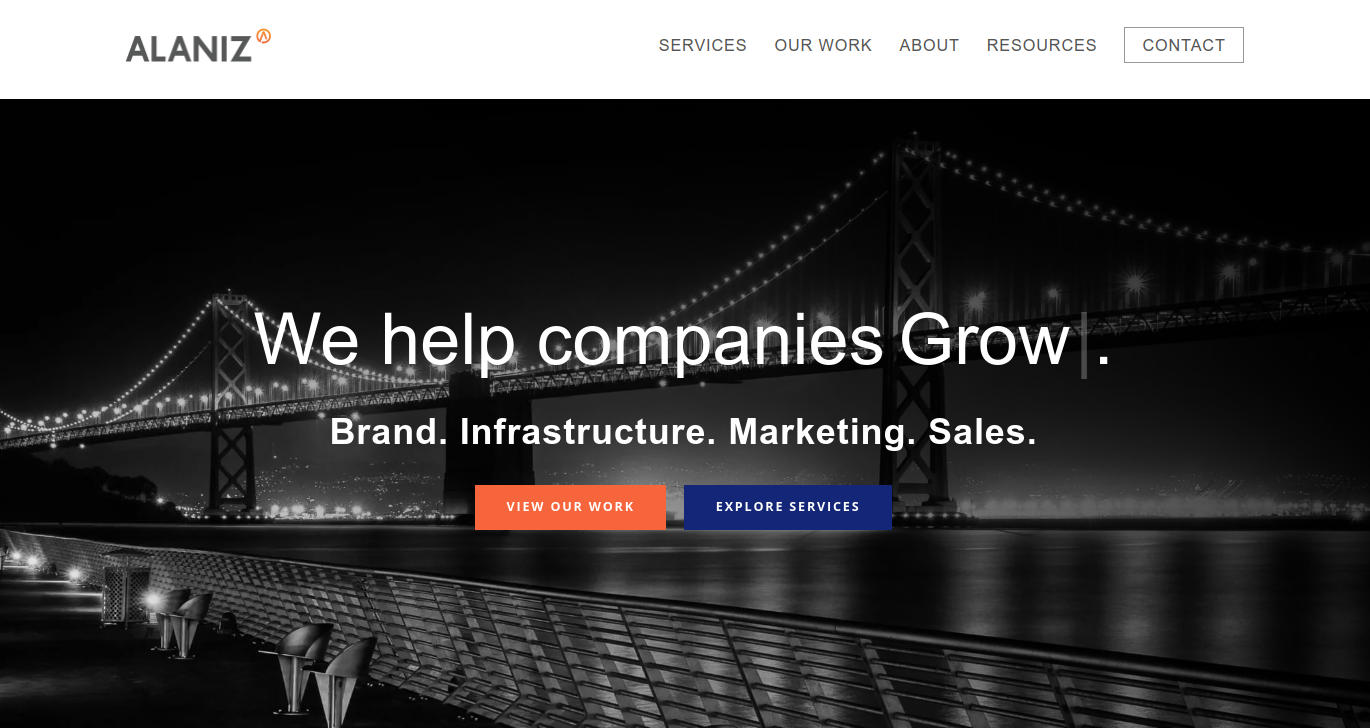 ```json
{
"alt": "Alaniz website homepage with bridge in background and text about business growth services.",
"caption": "Explore the services of Alaniz that empower companies to grow with a focus on brand, infrastructure, marketing, and sales.",
"description": "The Alaniz homepage features a striking black and white image of a bridge, symbolizing connection and growth. Prominently displayed is the message, 'We help companies Grow,' highlighting their expertise in brand, infrastructure, marketing, and sales. The website offers buttons to view their work and explore services, inviting users to engage further. Keywords: Alaniz, business growth, marketing, services, brand development."
}
```