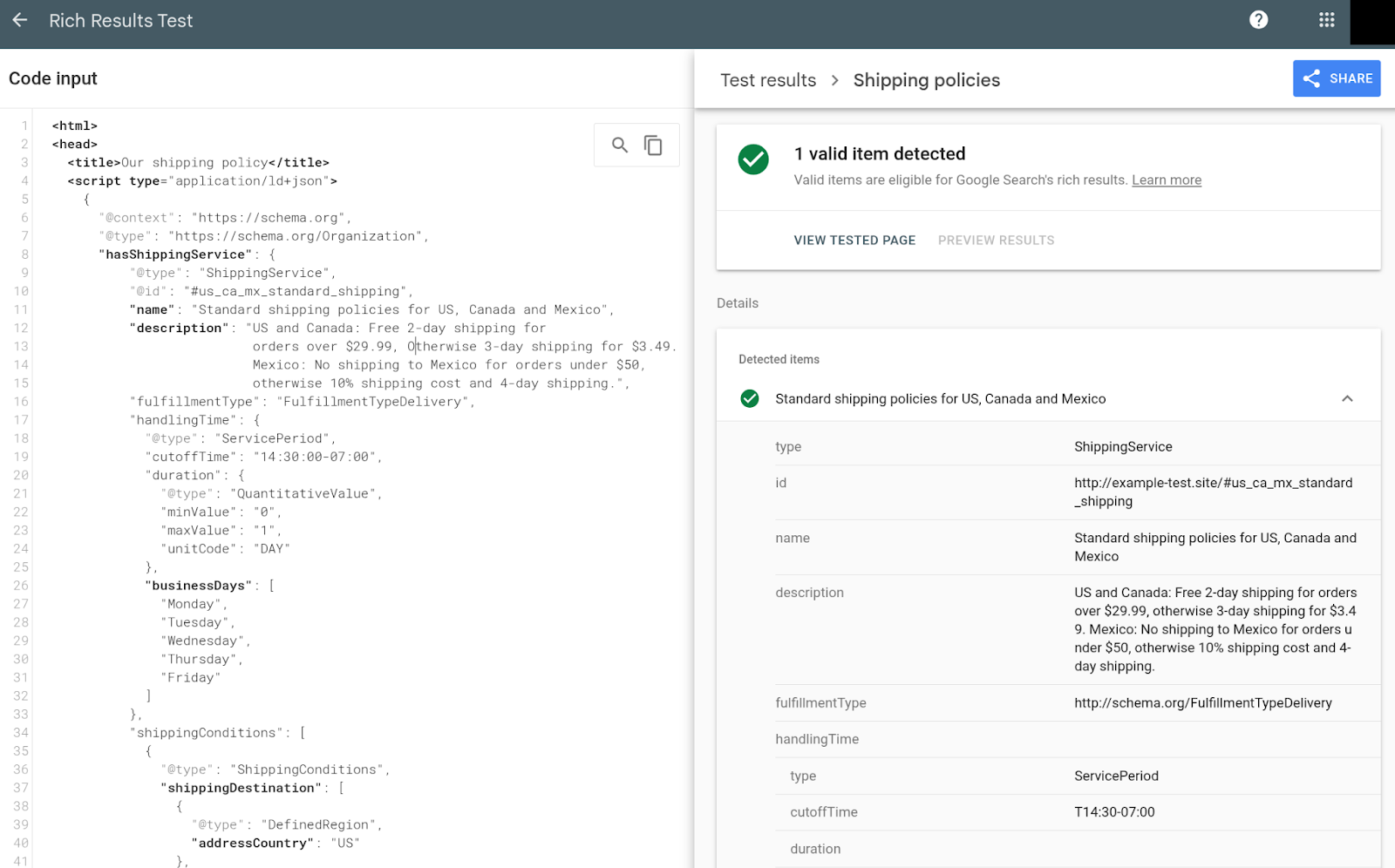 ```json
{
  "alt": "Rich Results Test showing valid shipping policy for US, Canada, and Mexico.",
  "caption": "Exploring the intricacies of shipping policies! A successful Rich Results Test highlights a detailed shipping policy encompassing the US, Canada, and Mexico.",
  "description": "Screenshot of the Rich Results Test tool displaying a valid shipping policy for US, Canada, and Mexico. Includes JSON-LD code detailing a 'ShippingService' with free 2-day shipping for orders over $29.99 in US and Canada, and no shipping to Mexico for orders under $50. The results confirm the policy's eligibility for Google's rich results, highlighting attributes such as fulfillment type and handling time."
}
```
