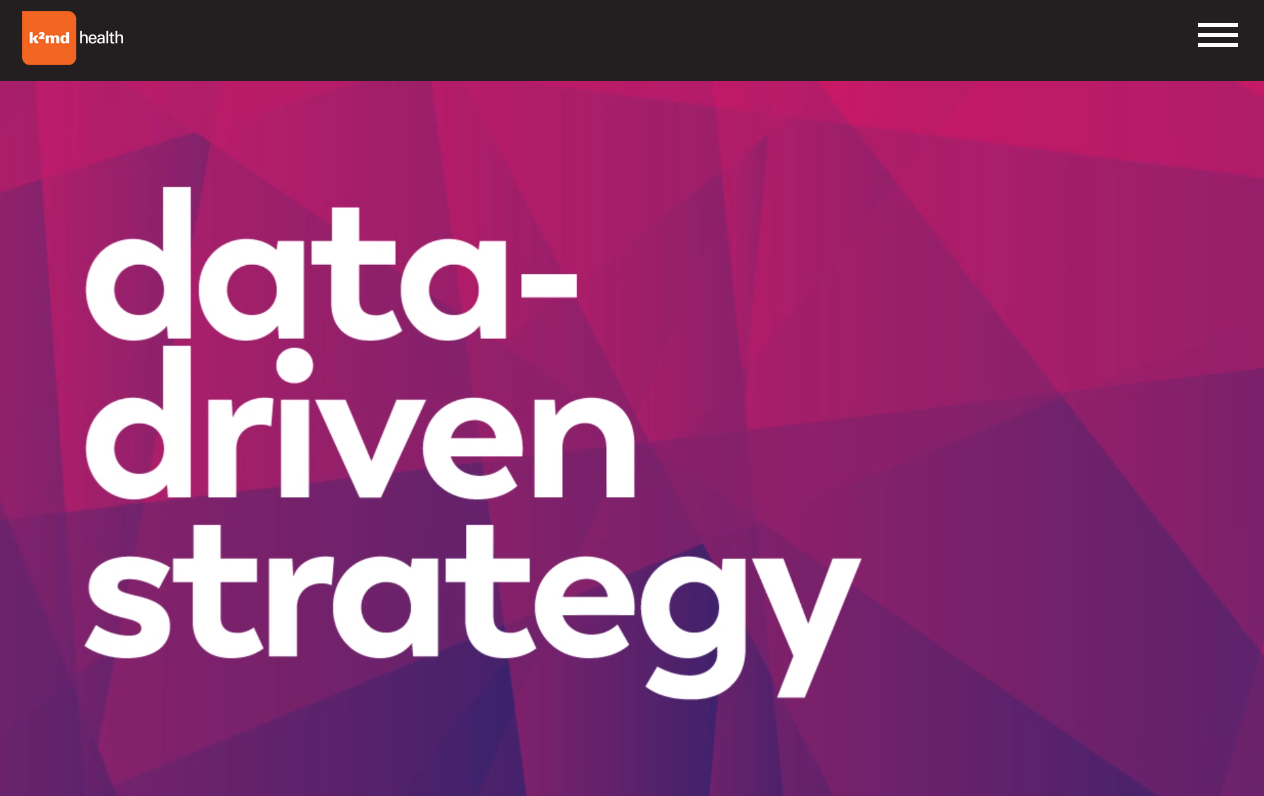 ```json
{
"alt": "Logo of k2md health with the text 'data-driven strategy' on a purple geometric background.",
"caption": "Unlock the potential of a data-driven strategy with k2md health, blending innovation with precision on a vibrant purple canvas.",
"description": "This image features the logo of k2md health and the bold text 'data-driven strategy' set against a dynamic purple geometric background. The design underscores innovation and precision in data-driven solutions. Keywords: k2md health, data-driven, strategy, geometric background."
}
```