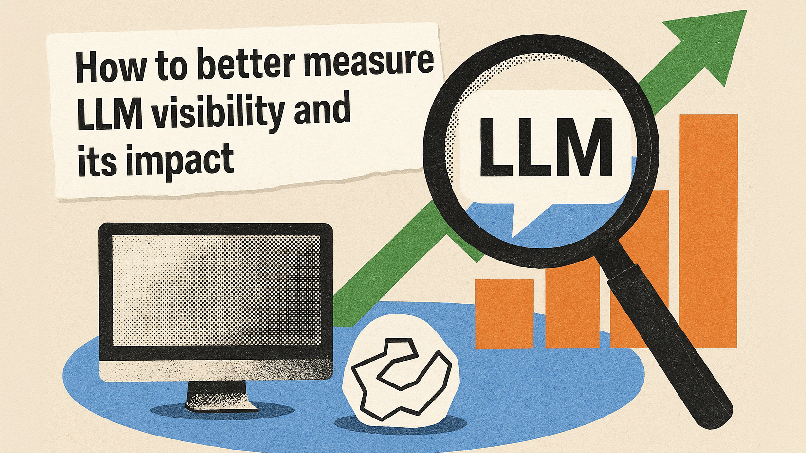 ```json
{
  "alt": "Illustration with text: How to better measure LLM visibility and its impact, a magnifying glass, graph, computer, and abstract icon.",
  "caption": "Exploring the importance of measuring LLM visibility and understanding its impact. Dive deep with this engaging visual highlighting key elements.",
  "description": "This illustration features the phrase 'How to better measure LLM visibility and its impact' with visual elements including a magnifying glass focusing on 'LLM', a rising bar graph, a computer monitor, and an abstract icon. The image uses a retro color palette with orange, green, and blue accents, symbolizing data analysis and tracking progress, ideal for discussions on measuring LLMs' influence and visibility."
}
```