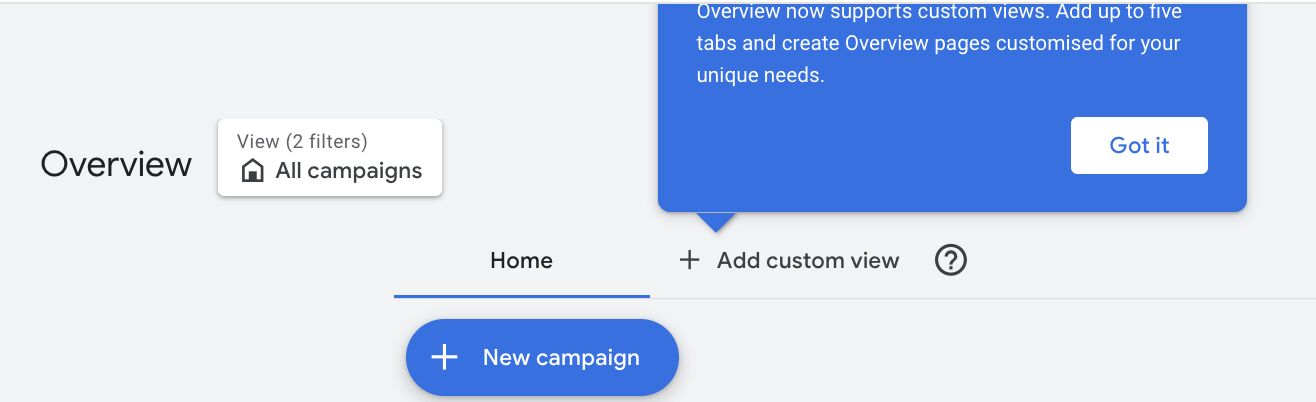 ```json
{
"alt": "Screenshot of a web interface featuring campaign overview and options for custom views.",
"caption": "Explore new custom view options to enhance your campaign overview experience. Effortlessly manage and create campaigns using intuitive controls.",
"description": "This image is a screenshot of a web interface showing an 'Overview' section with a button labeled 'All campaigns' indicating two filters are active. There is a blue 'New campaign' button below and a tooltip offering instructions on customizing views. The interface suggests features for managing campaigns, adding custom views, and creating an efficient overview tailored to user needs. Keywords: campaign management, custom views, web interface."
}
```
