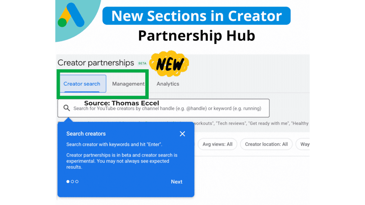 ```json
{
  "alt": "Screenshot of new sections in Creator Partnership Hub with search features.",
  "caption": "Explore the latest features in the Creator Partnership Hub, including a new creator search tool to enhance your collaboration experience.",
  "description": "This image showcases the new sections in the Creator Partnership Hub, highlighting features like 'Creator search', 'Management', and 'Analytics'. A search box invites users to search for YouTube creators by channel handle or keyword. A blue dialog box provides guidance on the experimental 'Search creators' feature, noting it is in beta. Keywords for searchability include Creator Partnership Hub, search tool, collaboration, beta feature."
}
```