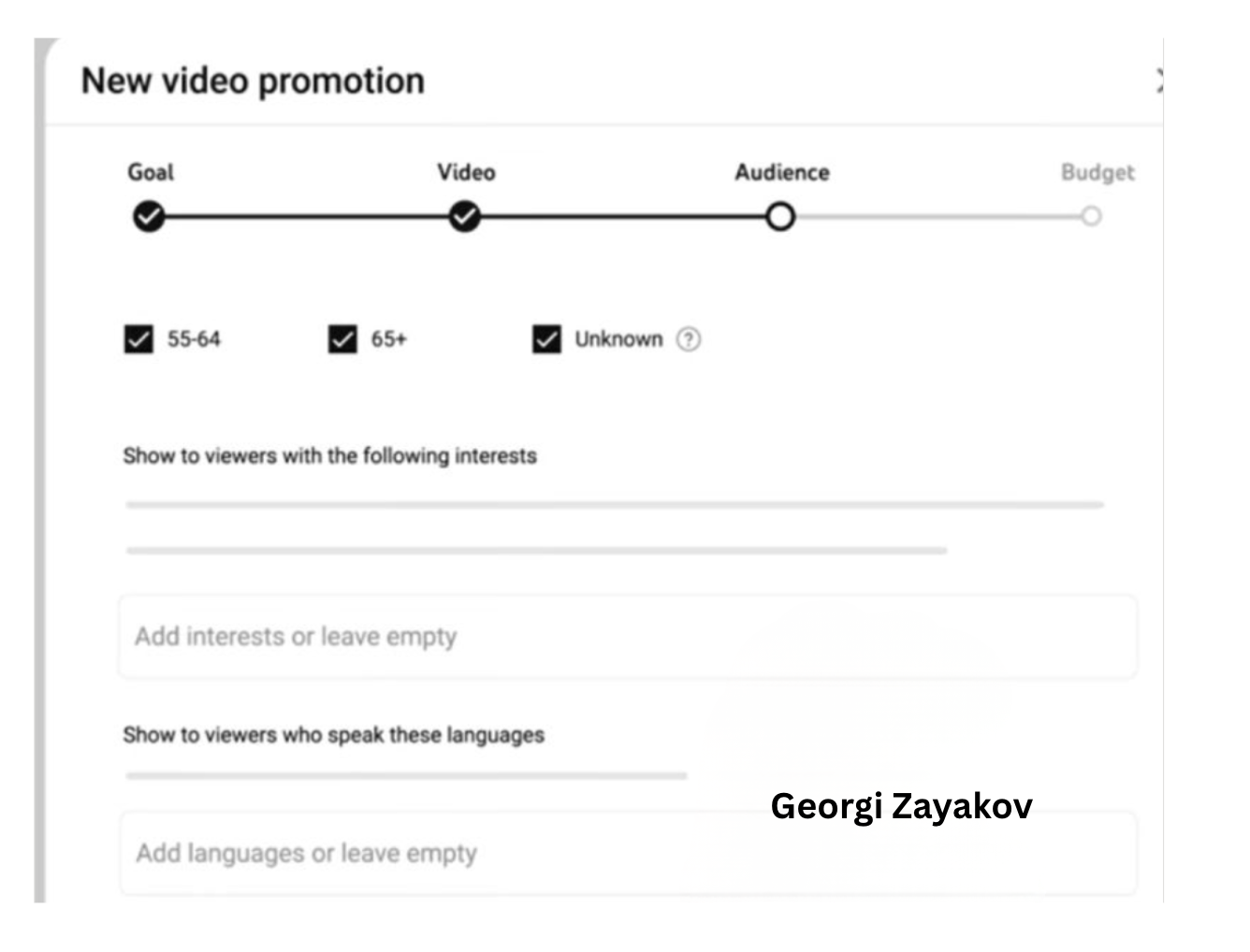```json
{
"alt": "Interface for setting up a new video promotion, targeting age groups 55-64, 65+, and unknown.",
"caption": "Fine-tune your video promotion by selecting specific age demographics and interests to reach your ideal audience.",
"description": "This image depicts a user interface for configuring a new video promotion. The setup includes goal, video, and audience selection stages, with current focus on audience targeting. Age groups 55-64, 65+, and an unknown category are selectable. Options to add viewer interests and languages are present. Designed for digital marketers aiming to optimize ad reach."
}
```