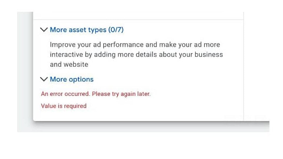 ```json
{
"alt": "Error message screen with text: 'An error occurred. Please try again later. Value is required.'",
"caption": "A technical glitch interrupts workflow with a message indicating a required value error. Will you troubleshoot now or later?",
"description": "This image shows a screen with an error message, suggesting issues with input fields. The text advises, 'An error occurred. Please try again later. Value is required.' This is common in digital forms and ad management interfaces, indicating necessary information is missing. Keywords: error message, technical issue, form completion, troubleshooting."
}
```