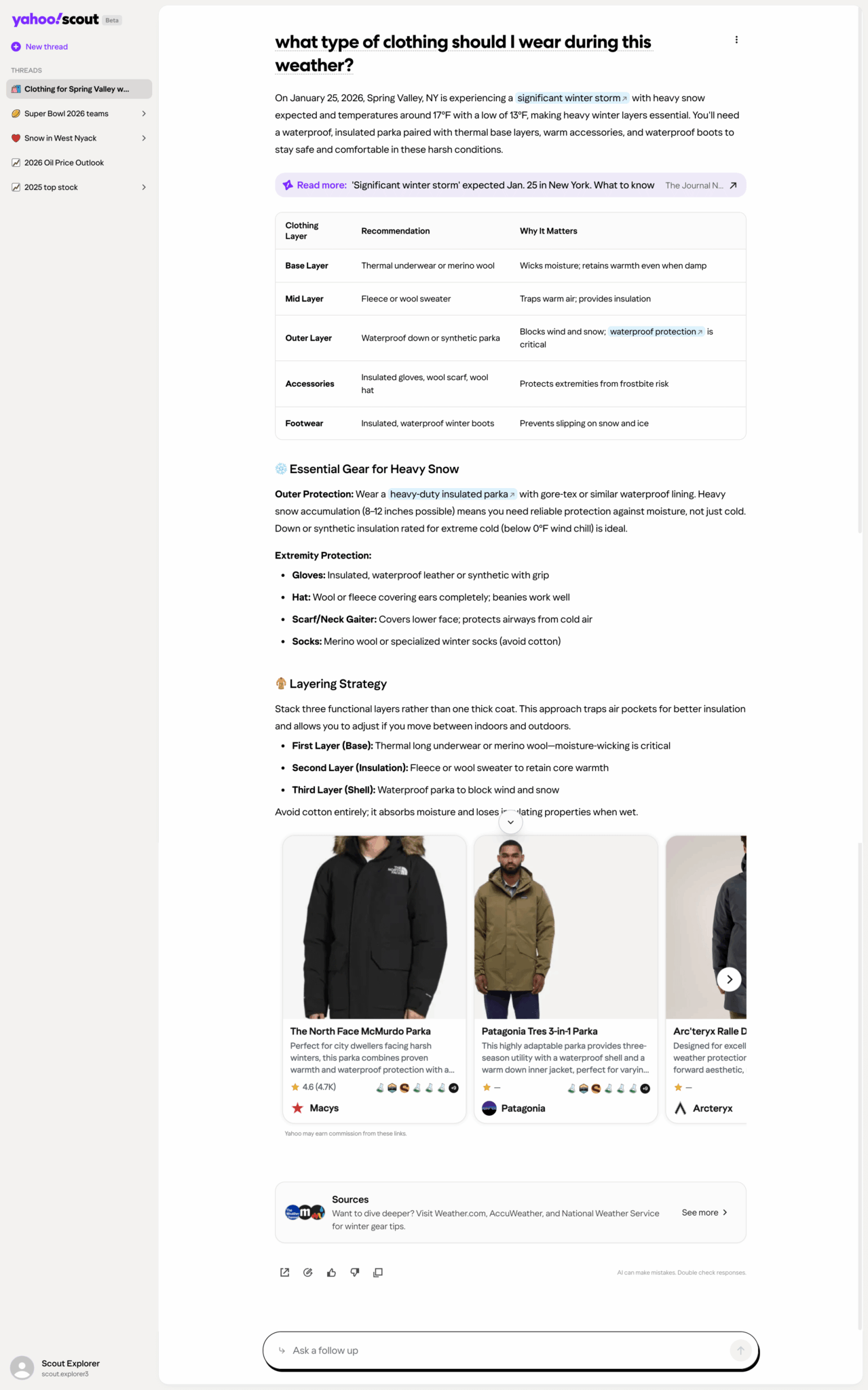 ```json
{
  "alt": "Webpage advising on clothing for a winter storm in Spring Valley, NY, including a layering guide and winter gear recommendations.",
  "caption": "Stay warm this winter with expert gear advice for the approaching storm in Spring Valley, NY. Learn about layering techniques and essential winter clothing.",
  "description": "This webpage from Yahoo Scout provides detailed recommendations for staying warm during a significant winter storm in Spring Valley, NY, on January 25, 2026. It includes a table outlining clothing layers from base to outer layers and accessories for optimal warmth and waterproofing. The page features essential gear like insulated parkas and boots, along with a lifestyle section displaying product recommendations such as The North Face McMurdo Parka and Patagonia Tres 3-in-1 Parka. Keywords: winter clothing, layering strategy, winter storm, insulated parka."
}
```