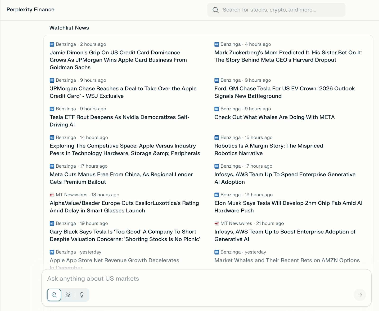 ```json
{
  "alt": "Screenshot of stock news headlines from Perplexity Finance with a search bar at the top.",
  "caption": "Stay updated with the latest financial headlines on Perplexity Finance. Track market shifts, tech advancements, and industry changes in real-time.",
  "description": "The image displays a screenshot from Perplexity Finance featuring a list of news headlines related to the stock market and financial sectors. The headlines cover topics like JPMorgan's credit card dominance, Apple's competitive challenges, Tesla's AI developments, and more. A search bar at the top allows users to explore stocks, cryptocurrencies, and other financial topics. The layout is clean and organized, catering to users seeking quick updates and insights into financial markets. Keywords: finance, stocks, market news, Perplexity Finance."
}
```