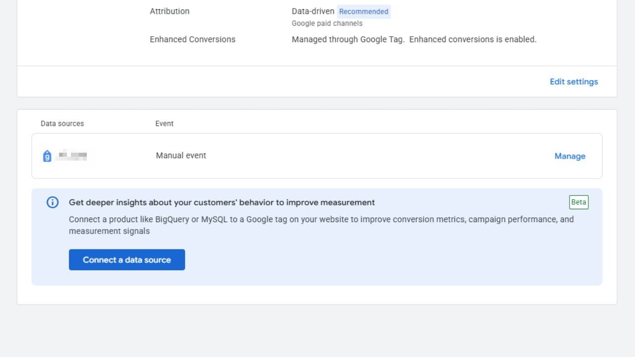 ```json
{
"alt": "Screenshot of a Google Ads interface showing data-driven attribution and enhanced conversions.",
"caption": "Unlock deeper customer insights with enhanced Google Ads metrics. Connect data sources like BigQuery for improved measurement.",
"description": "This image displays a screenshot of the Google Ads interface, highlighting data-driven attribution recommendations and information on enhanced conversions managed through Google Tag. It features a prompt to connect data sources such as BigQuery or MySQL to improve conversion metrics, campaign performance, and measurement signals, with an interactive button to 'Connect a data source'. Relevant keywords include Google Ads, data-driven attribution, enhanced conversions, and BigQuery."
}
```