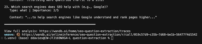 ```json
{
  "alt": "Terminal window showcasing SEO question extraction with highlighted text.",
  "caption": "Delve into the nuances of SEO question extraction with this detailed terminal output highlighting context and importance.",
  "description": "This image shows a terminal window displaying a process related to SEO question extraction. Text about important SEO aspects like search engines and Google understanding pages is highlighted. The window includes links to further analyses and paths, indicating a running environment for code execution. Keywords include terminal, SEO, question extraction, and Google."
}
```