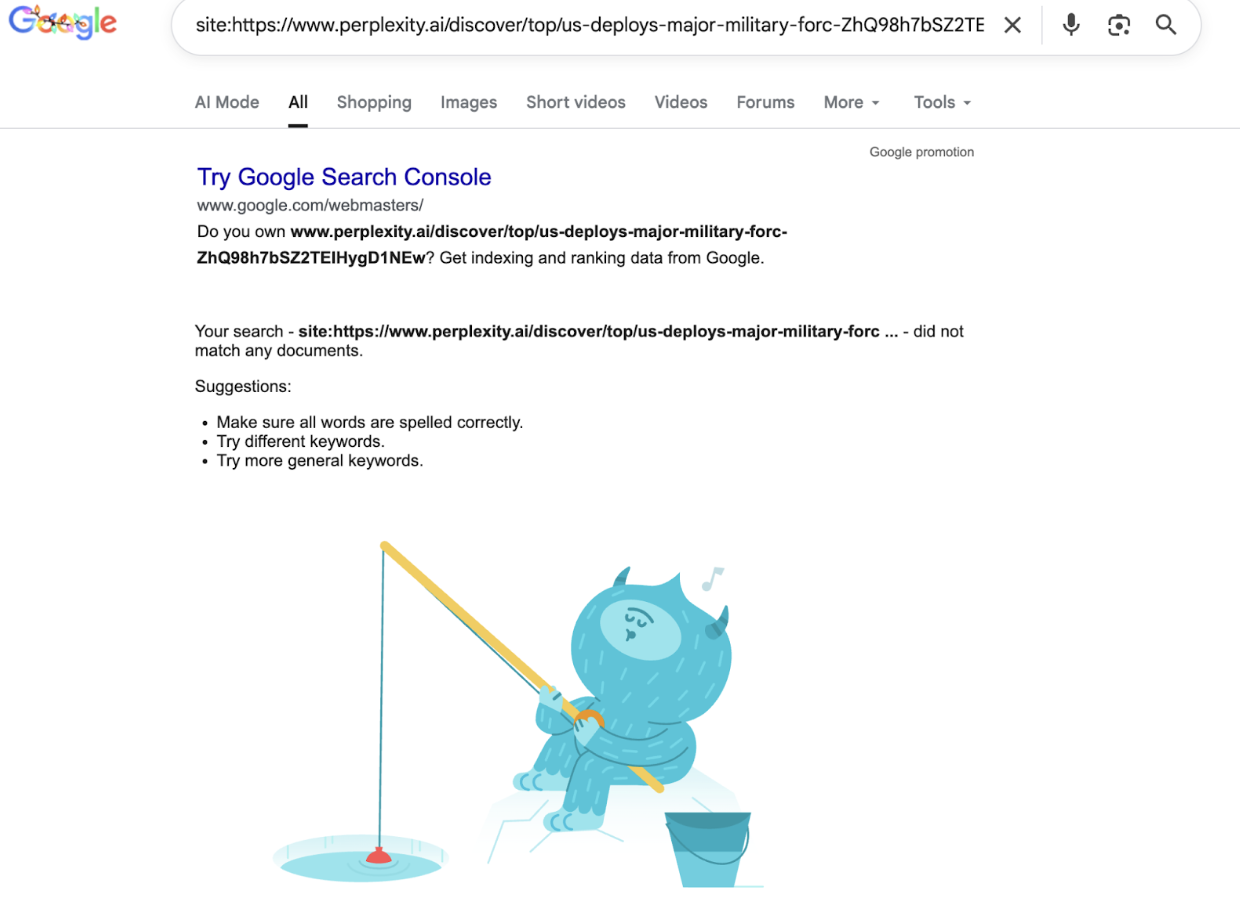 ```json
{
  "alt": "Google search result showing 'Try Google Search Console' suggestion and a cartoon blue creature ice fishing.",
  "caption": "Search for missing content? Google's playful creature tries ice fishing while the Search Console suggests improvements.",
  "description": "Screenshot of a Google search result for a website that returns no documents. The page suggests using Google Search Console for indexing. Below is a whimsical illustration of a blue cartoon creature ice fishing, adding a light-hearted touch. Keywords: Google search, missing documents, Search Console, ice fishing illustration."
}
```