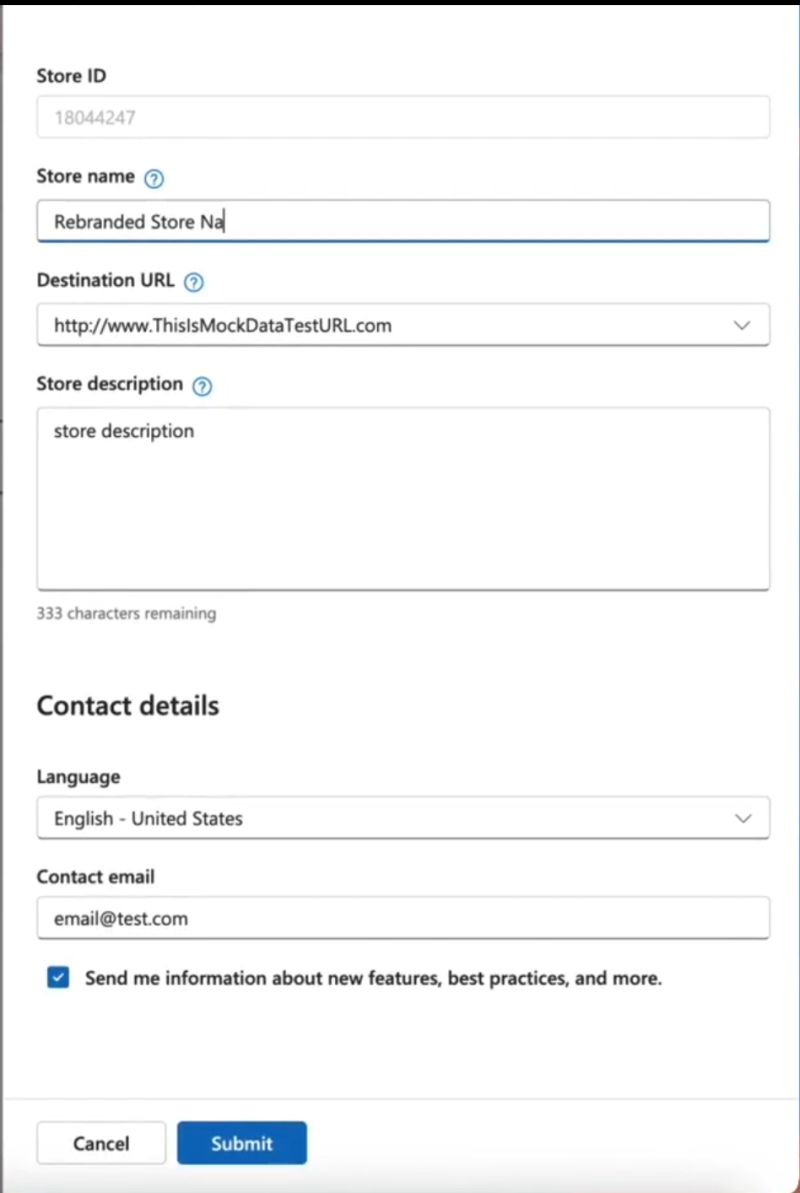 ```json
{
  "alt": "Form interface showing fields for store ID, name, URL, description, and contact details.",
  "caption": "Streamline your online presence with our store setup form. Fill in your store details, update your URL, and manage contact preferences effortlessly.",
  "description": "This image depicts a user interface for setting up or editing an online store. Key fields include Store ID, Store Name, Destination URL, and Store Description, along with sections for language selection and contact email. A checkbox is present for opting into updates about new features. Buttons for submitting or canceling the form are located at the bottom, ensuring easy navigation."
}
```
