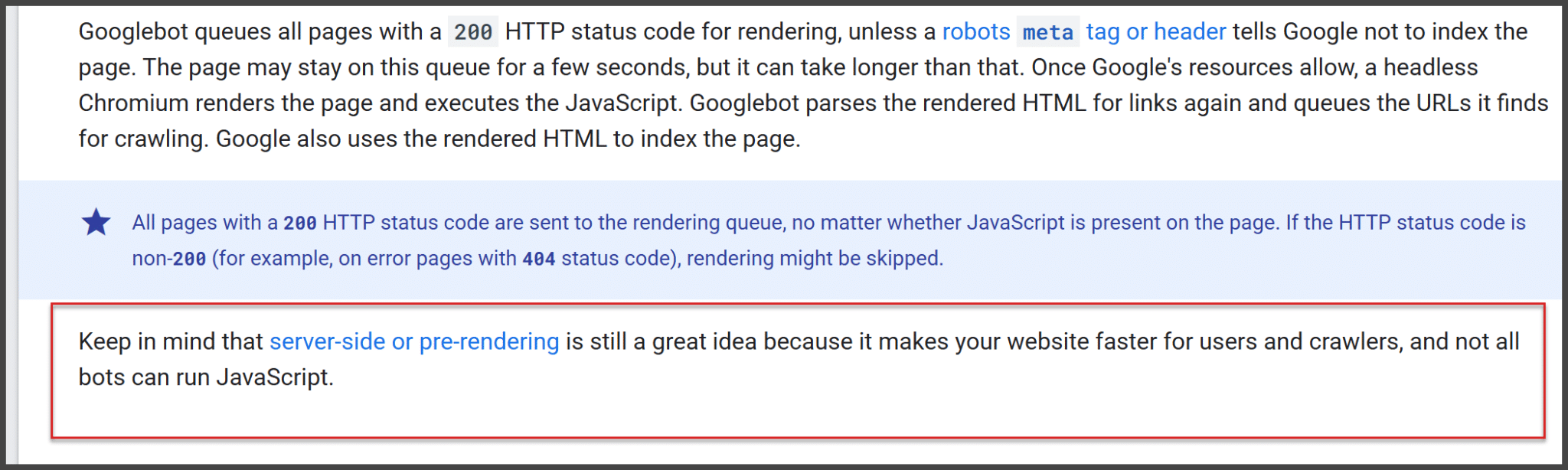 ```json
{
  "alt": "Text about Googlebot rendering with HTTP status codes and pre-rendering tips.",
  "caption": "Understanding Googlebot's behavior: Learn how HTTP status codes impact webpage rendering and why server-side pre-rendering is beneficial for website performance.",
  "description": "This image provides insights into how Googlebot processes webpages using HTTP status codes. Pages with a 200 status go through rendering, utilizing a headless browser if JavaScript is present. It highlights the importance of server-side or pre-rendering to enhance site speed since not all bots can handle JavaScript. The text emphasizes the roles of meta tags, headers, and error codes like 404 in this process."
}
```