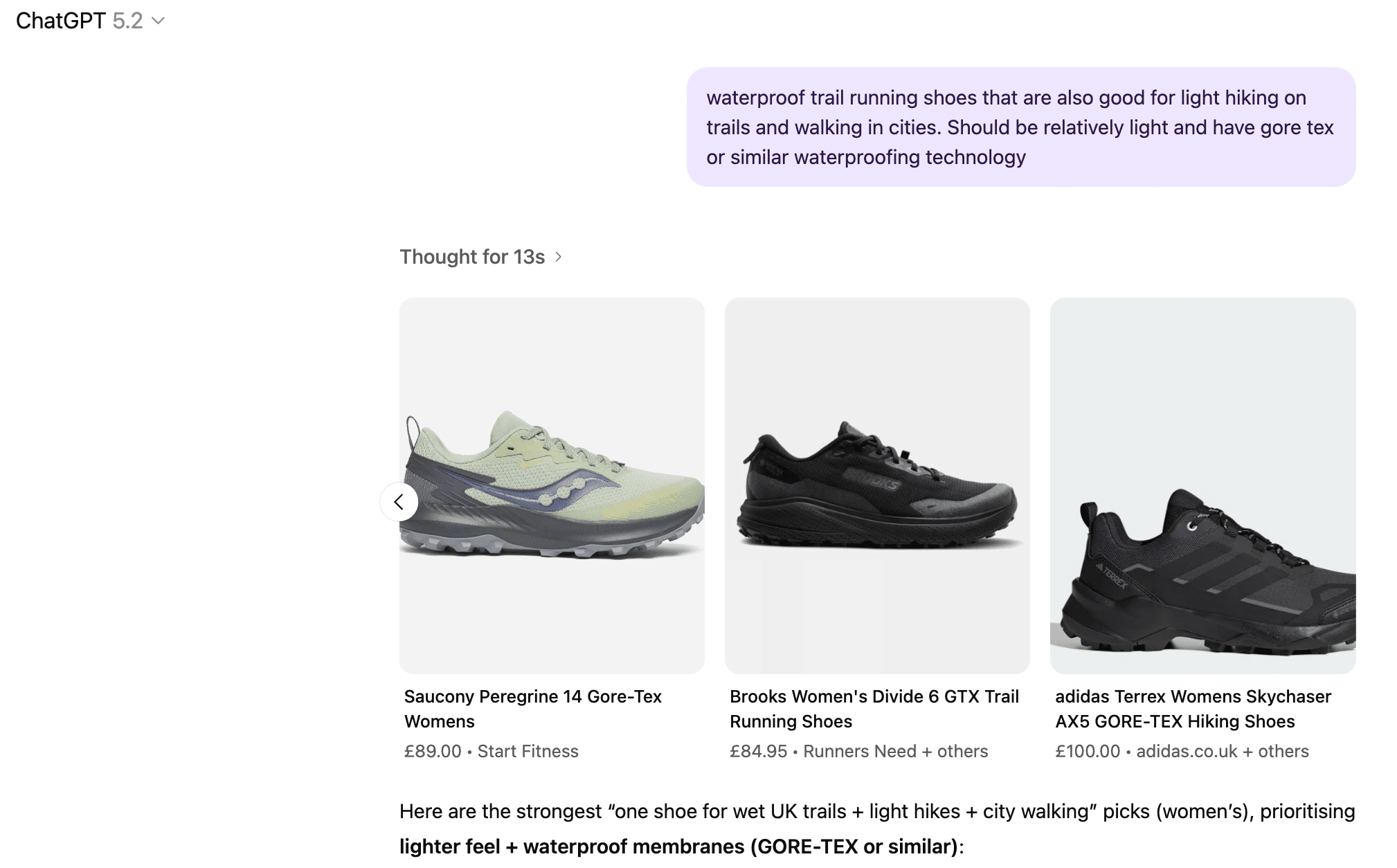 ```json
{
  "alt": "Three waterproof trail running shoes for women displayed with prices and stores.",
  "caption": "Discover the best waterproof trail shoes for women, perfect for UK trails, hikes, and city walks. Stay dry and stylish with these top picks!",
  "description": "This image displays three pairs of waterproof women's trail running shoes: Saucony Peregrine 14 Gore-Tex at £89 from Start Fitness, Brooks Women's Divide 6 GTX at £84.95 from Runners Need, and adidas Terrex Skychaser AX5 GORE-TEX at £100 from adidas.co.uk. Ideal for UK trails, light hikes, and city walking, these shoes feature a lighter feel and waterproof membranes like GORE-TEX."
}
```