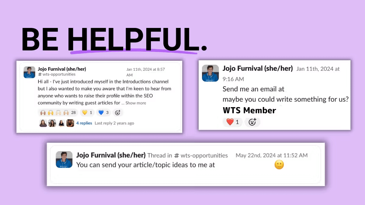 ```json
{
  "alt": "Three messages on a purple background emphasizing being helpful.",
  "caption": "Embrace helpfulness! A series of engaging messages highlights the value of community and collaboration.",
  "description": "This image displays three messages on a light purple background under the phrase 'BE HELPFUL.' Each message, posted by a user named Jojo Furnival, encourages community interaction and collaboration through writing and sharing ideas. The messages show date stamps from January and May 2024, reflecting a consistent effort to engage in helpful practices. This visual promotes teamwork and the spirit of shared knowledge."
}
```