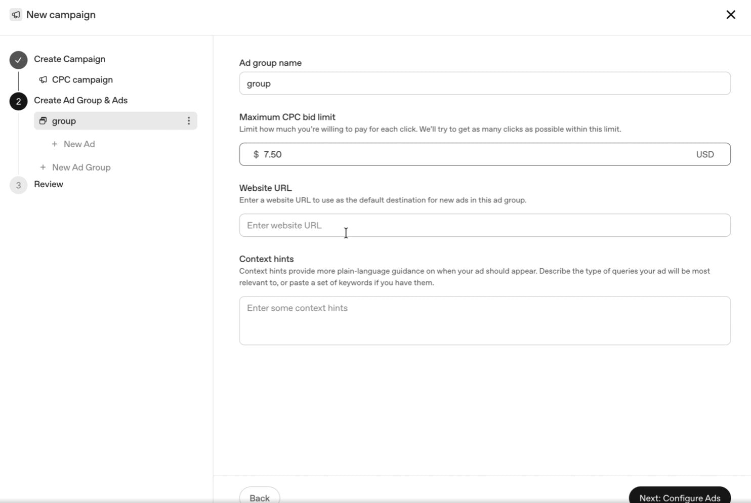 ```json
{
  "alt": "Interface for creating a new CPC ad campaign on a digital platform.",
  "caption": "Set up your CPC campaign with ease using this user-friendly interface. Define your ad group, CPC bid, and more for optimal ad performance.",
  "description": "This image shows a digital platform interface for setting up a CPC (Cost-Per-Click) ad campaign. The screen displays fields for entering the ad group name, maximum CPC bid limit, website URL, and context hints. This setup page is part of a step-by-step campaign creation process, providing a structured approach to configuring online ads. Ideal for marketers looking to efficiently launch advertising campaigns with clear, intuitive tools."
}
```
