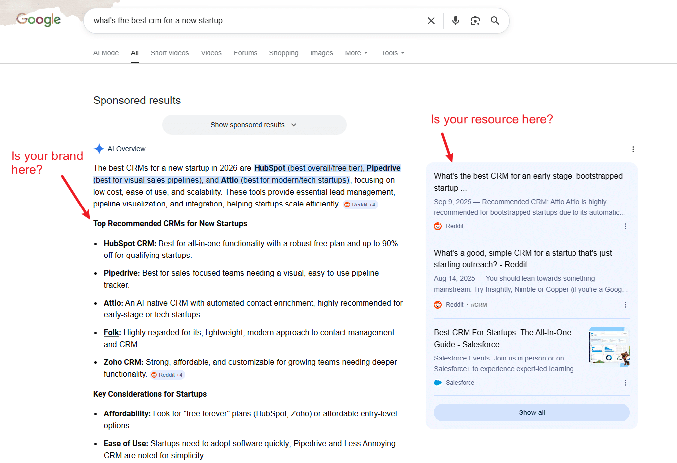 ```json
{
  "alt": "Search result page highlighting best CRMs for startups including HubSpot, Pipedrive, and Attio.",
  "caption": "Explore the top CRM platforms for startups, featuring HubSpot, Pipedrive, and Attio, known for their scalability, ease of use, and affordability. Is your brand or resource listed?",
  "description": "This image showcases a Google search results page for 'what’s the best CRM for a new startup.' Featured CRMs include HubSpot, Pipedrive, and Attio, recommended for their functionality and cost-effectiveness. The page emphasizes considerations like affordability and ease of use, while highlighting resources from Reddit. Keywords: CRM, startup, HubSpot, Pipedrive, Attio, Google search."
}
```