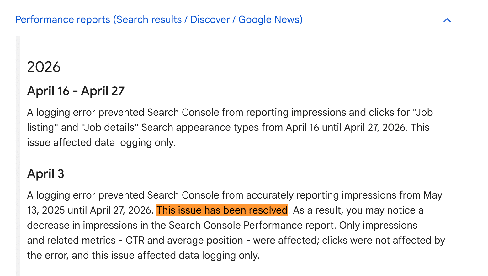 ```json
{
  "alt": "Google Search Console logging error notice for April 2026, affecting data reporting for impressions and clicks.",
  "caption": "Google Search Console reports a logging error impacting impression data from April 16-27, 2026. Fortunately, the issue has been resolved, ensuring accurate metrics moving forward.",
  "description": "This image shows a notice from Google Search Console regarding a logging error that affected the reporting of impressions and clicks from April 16 to April 27, 2026. The issue primarily impacted 'Job listing' and 'Job details' search appearance types and was resolved as of April 3. It outlines the period affected and clarifies that only data logging was impacted, not the actual clicks, making it crucial for users relying on accurate data metrics. Keywords: Google Search Console, logging error, data reporting, impressions, clicks."
}
```
