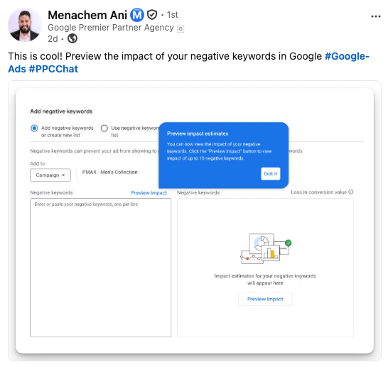 ```json
{
  "alt": "Screenshot showing Google Ads interface for adding and previewing negative keyword impact.",
  "caption": "Discover the power of managing negative keywords in Google Ads with the new preview impact feature.",
  "description": "This image displays a screenshot of Google Ads' interface, highlighting a new feature for adding and previewing the impact of negative keywords. The interface allows users to input negative keywords and view their potential impact. A pop-up message outlines the preview impact estimates. Ideal for digital marketers looking to refine their ad strategies. Keywords: Google Ads, negative keywords, digital marketing."
}
```