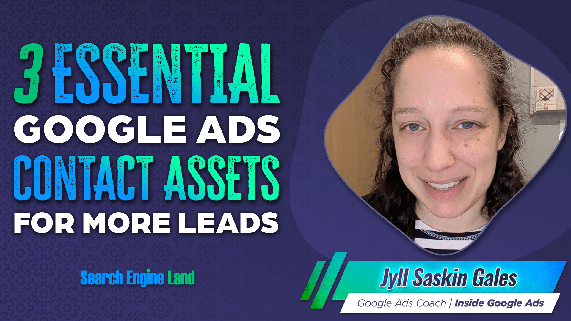 ```json
{
  "alt": "Graphic promoting '3 Essential Google Ads Contact Assets for More Leads' with a portrait of a person.",
  "caption": "Discover the top three Google Ads contact assets to boost your leads, featuring insights from a Google Ads coach.",
  "description": "This image features a promotional graphic for '3 Essential Google Ads Contact Assets for More Leads' by Search Engine Land. It includes a portrait of a person, presumably a coach or expert, on a blue background with technical patterns. The text highlights the importance of these assets in generating more leads through Google Ads, while providing a personal touch with the expert's involvement."
}
```