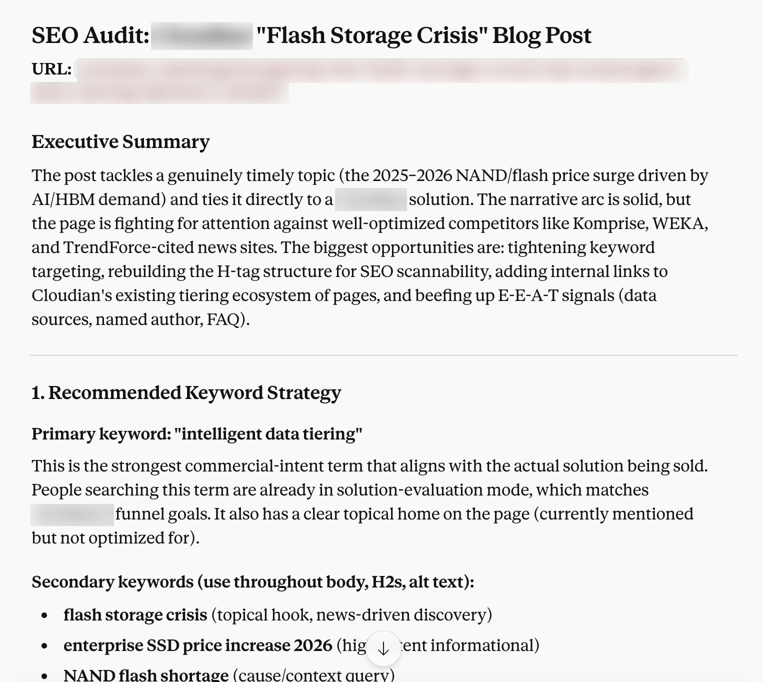 ```json
{
"alt": "Document outlining an SEO audit for a blog post on the flash storage crisis.",
"caption": "Delve into an insightful SEO audit detailing strategies for enhancing a blog post on the flash storage crisis, set to gain traction by 2026.",
"description": "This image displays an SEO audit for a blog post titled 'Flash Storage Crisis'. The audit highlights a narrative focused on the 2025-2026 anticipated price surge in NAND/flash due to AI demand. It examines competitive pressure from other companies and suggests improvements in keyword targeting, internal linking, and strengthening E-E-A-T signals. Key strategies include emphasizing 'intelligent data tiering' and addressing related secondary keywords like 'flash storage crisis' and 'enterprise SSD price increase 2026'."
}
```