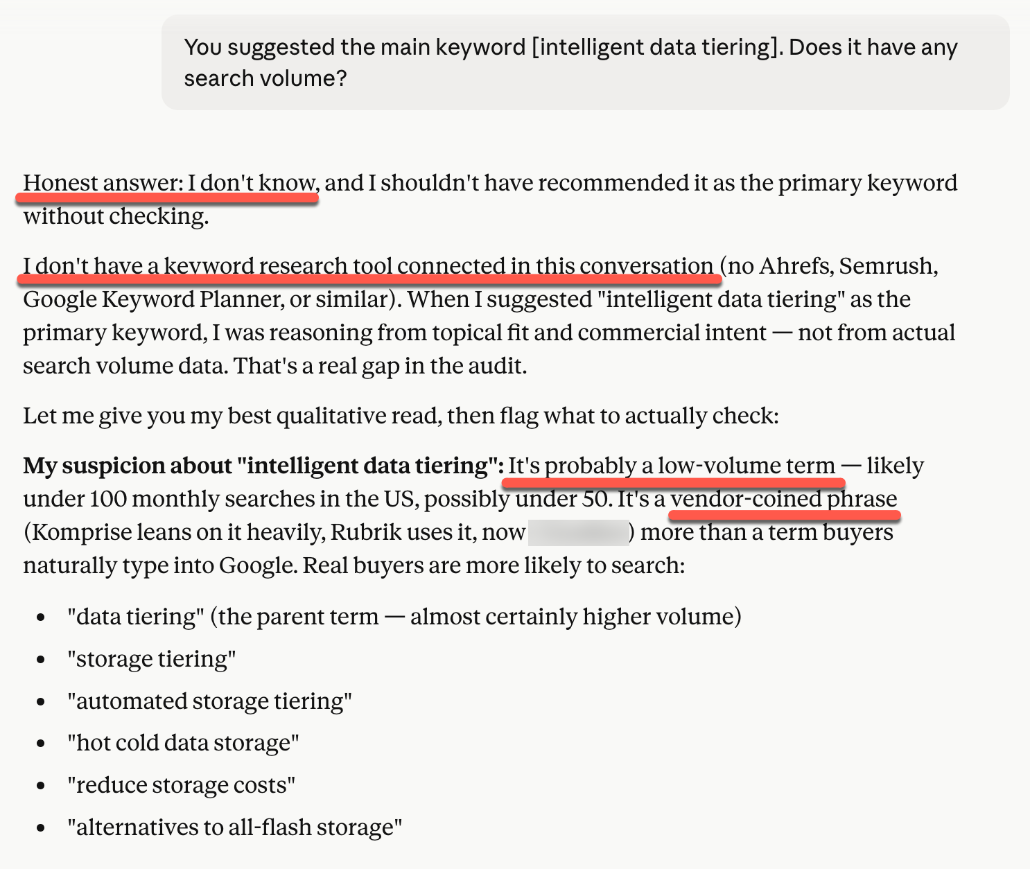 ```json
{
"alt": "Text discussing the keyword 'intelligent data tiering' and its search volume.",
"caption": "Exploring the search volume of 'intelligent data tiering' and why it might not be the best primary keyword choice.",
"description": "This image captures a discussion about the keyword 'intelligent data tiering' lacking search volume data due to the absence of a keyword research tool. It's suspected to be a low-volume, vendor-coined phrase, unlikely to exceed 50 monthly searches in the US. The conversation suggests alternative keywords like 'data tiering' and 'storage tiering' which could have higher search volume."
}
```