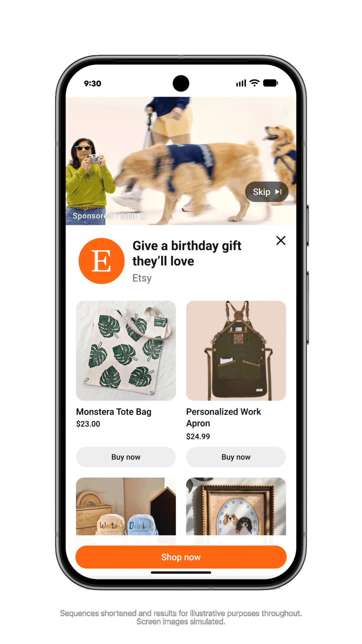 ```json
{
  "alt": "Smartphone displaying an Etsy advertisement featuring gift ideas like a Monstera Tote Bag and Personalized Work Apron.",
  "caption": "Discover the perfect birthday gift with Etsy's curated picks, featuring unique items like the Monstera Tote Bag and Personalized Work Apron. Shop now!",
  "description": "The image showcases a smartphone displaying an Etsy advertisement under the theme 'Give a birthday gift they'll love.' It highlights two gift ideas: a Monstera Tote Bag priced at $23.00 and a Personalized Work Apron at $24.99. The ad encourages users to explore these curated items as gifts. Visual elements include an engaging video of dogs walking in the background. The ad prompts 'Shop now' to direct the viewer to the shopping interface. Keywords: Etsy, birthday gift, shopping app, Monstera Tote Bag, Personalized Work Apron."
}
```