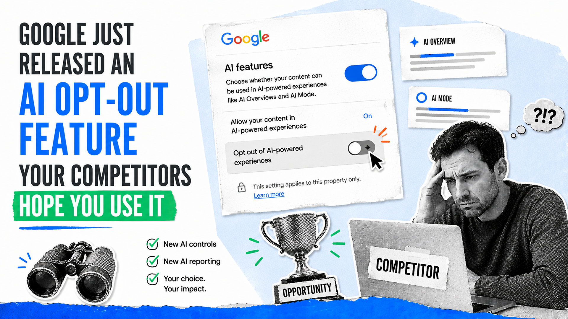```json
{
  "alt": "Illustration highlighting Google's AI opt-out feature with an image of a puzzled competitor at a laptop.",
  "caption": "Facing tough competition? Google's new AI opt-out feature lets you choose your content's journey, while competitors watch anxiously.",
  "description": "This illustration announces Google's new AI opt-out feature, allowing users to control the use of their content in AI-powered settings. The image shows a perplexed competitor in front of a laptop, emphasizing the strategic advantage this feature could provide. Keywords such as 'AI opt-out,' 'Google AI,' and 'competitor advantage' highlight the theme of competitive edge and content control."
}
```