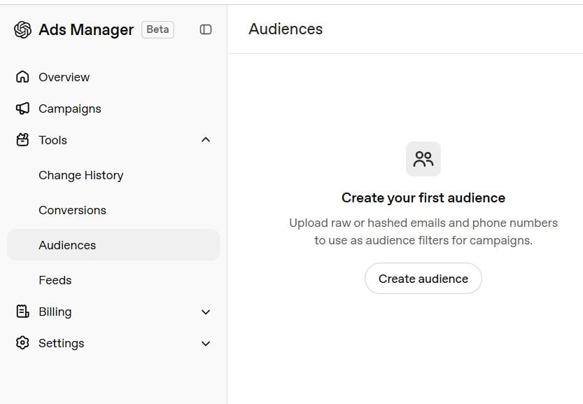 ChatGPT Ads Manager Audiences screen showing an empty audience list and a button to create the first audience.