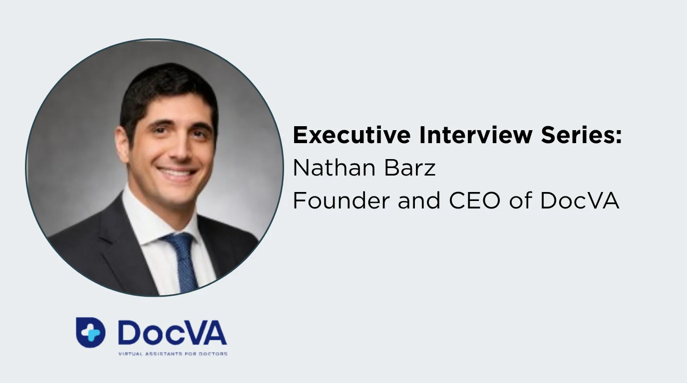 Headshot beside text reading Executive Interview Series: Nathan Barz, Founder and CEO of DocVA.